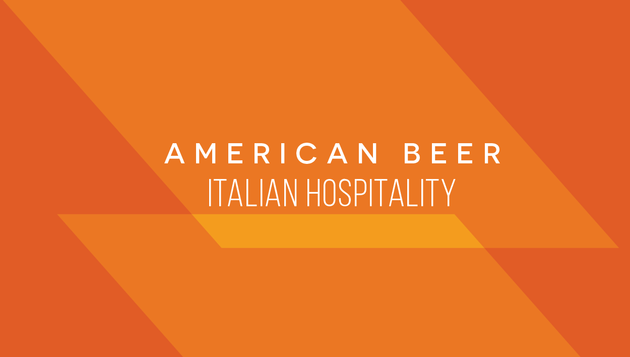 American Beer, Italian Hospitality