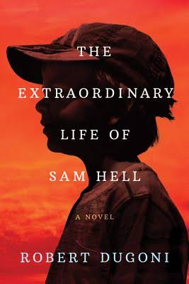 Extraordinary Life of Sam Hell Book Cover